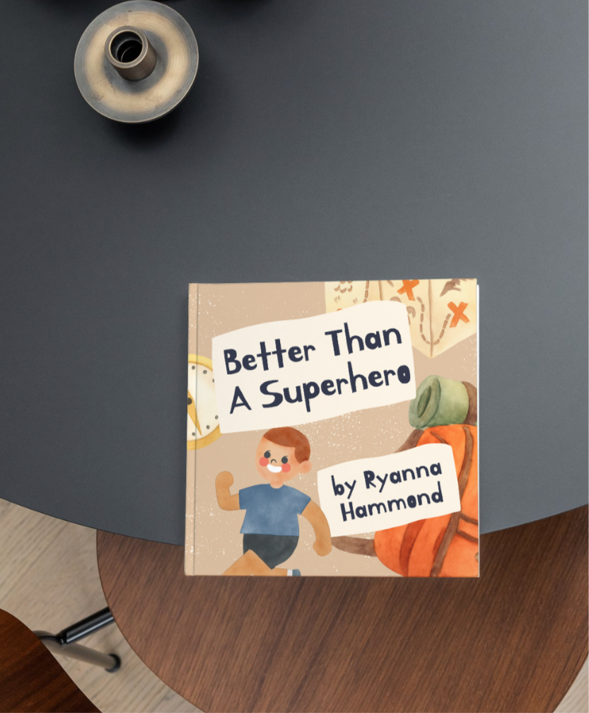 A children’s book cover titled Better Than a Superhero about curiosity and confidence.