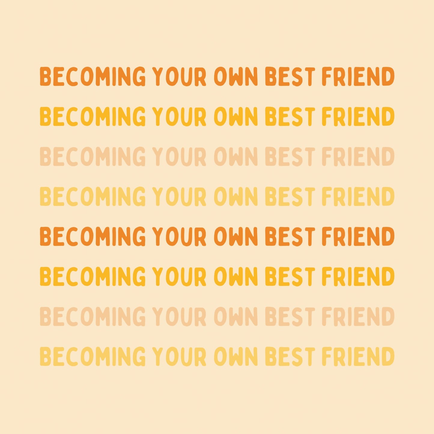 Becoming Your Own Best Friend Workshop - All With Heart