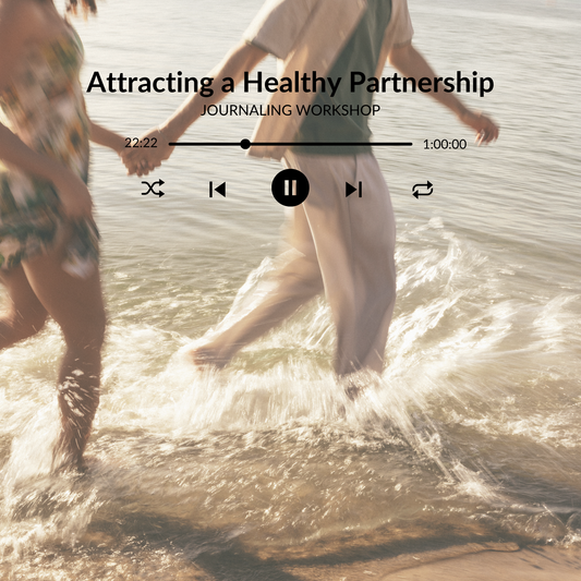 Digital journaling workshop titled Attracting a Healthy Partnership