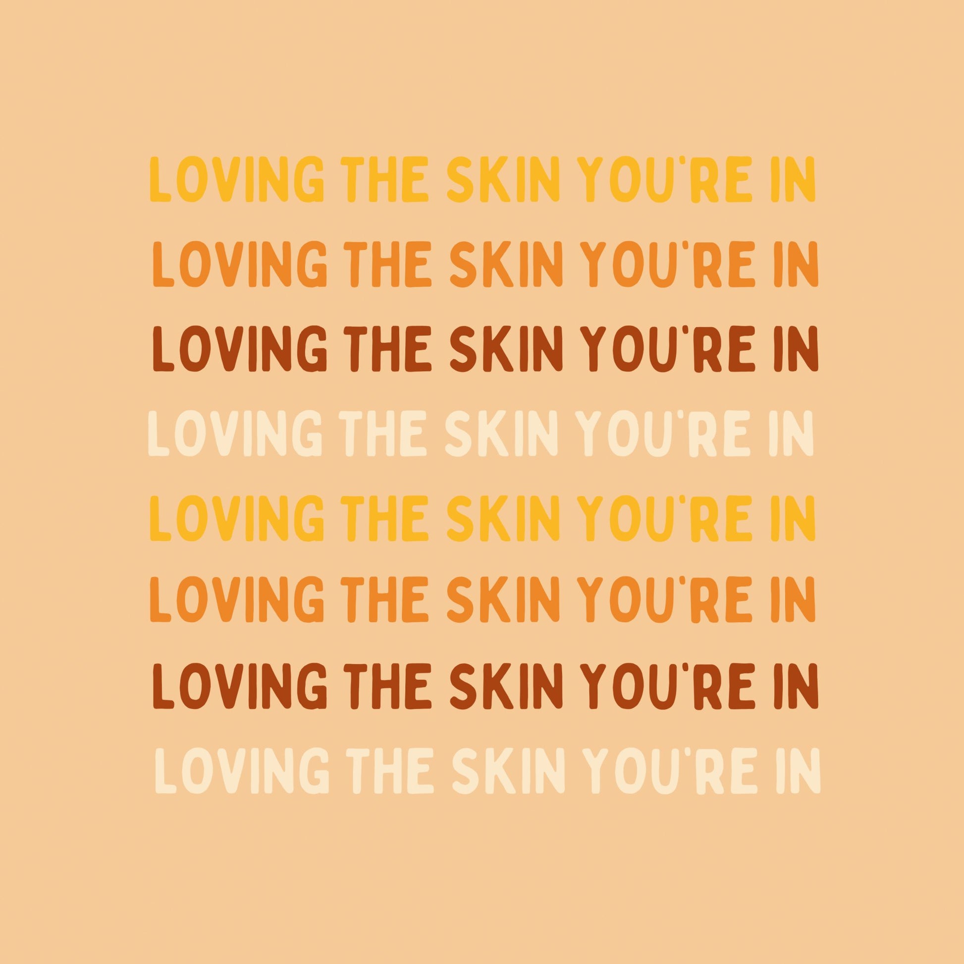 Loving The Skin You're In Workshop - All With Heart