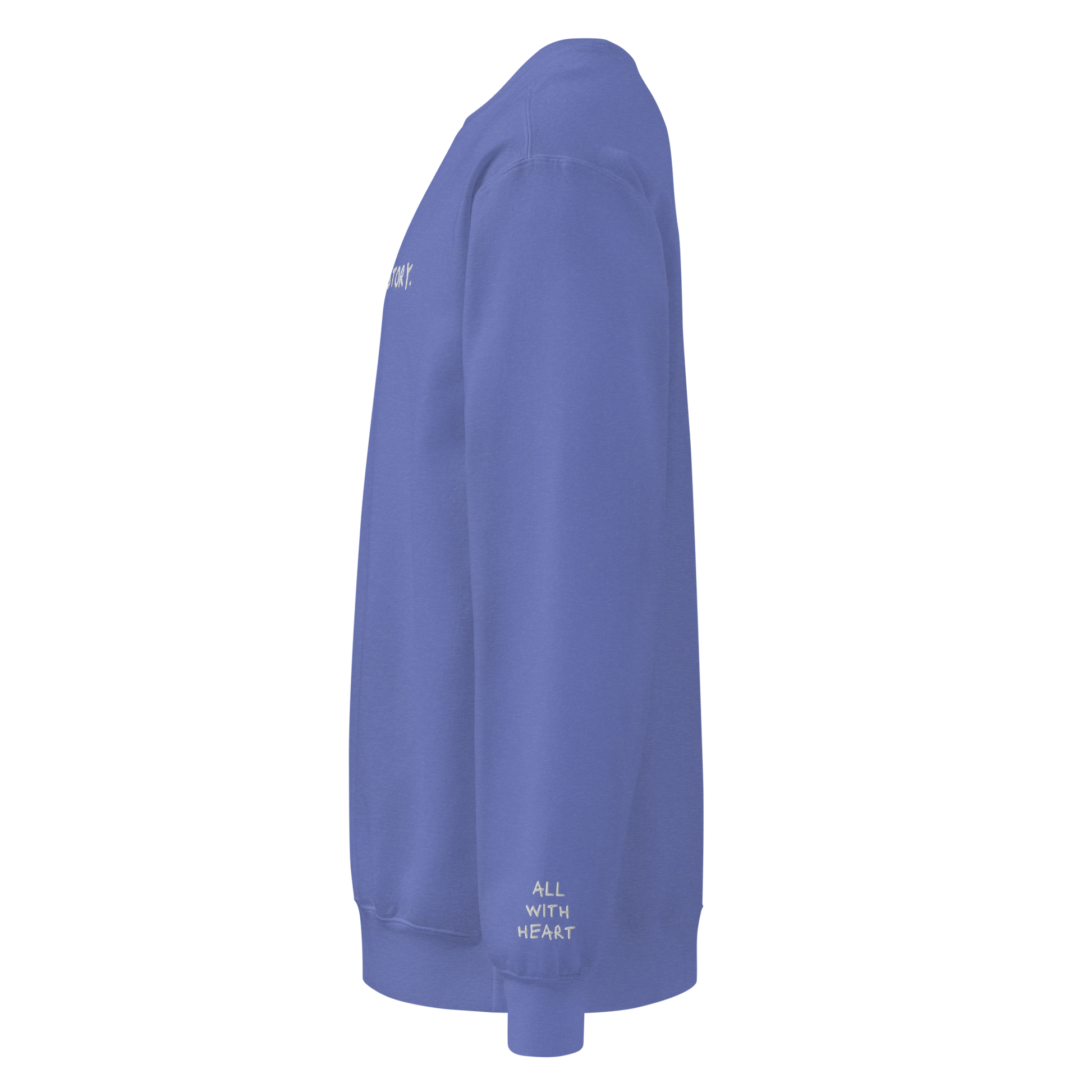 The left side of a blue Crewneck that has “All With Heart” written on the sleeve.