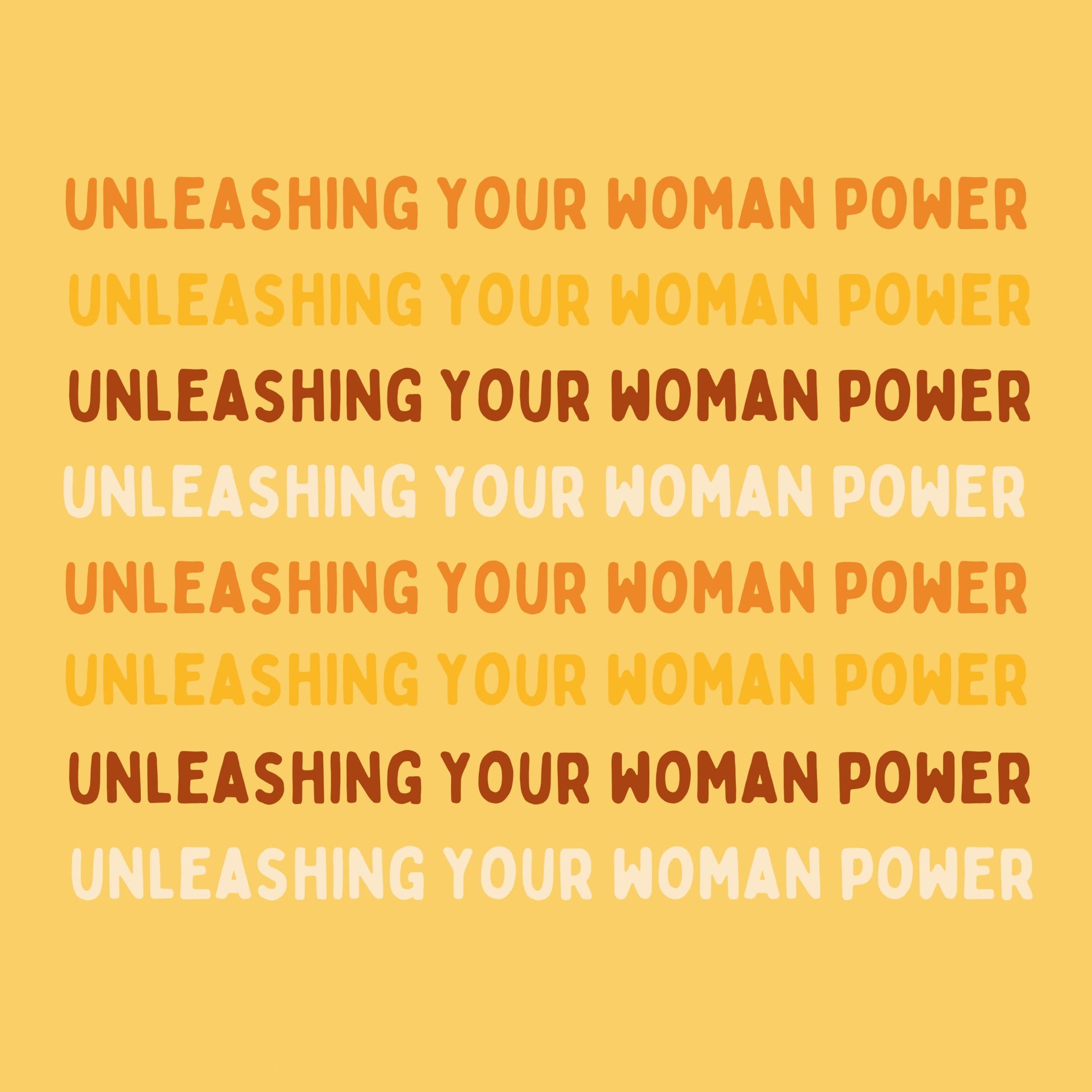 Unleashing Your Woman Power Workshop - All With Heart